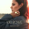 Kiki Rowe - Album Enough
