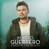 Mario Guerrero - Album Fueron Tus Besos