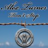 Alex Turner - Album Don't Stop