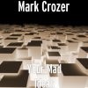 Mark Crozer - Album Your Mad Ideas