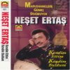 Neşet Ertaş - Album Kendim Ettim Kendim Buldum