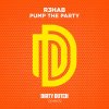 R3hab - Album Pump the Party