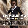 Thiaguinho - Album Ousadia & Alegria