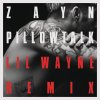 ZAYN feat. Lil Wayne - Album PILLOWTALK REMIX