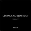 Medina - Album Forgabt (Jeg Fucking Elsker Dig)