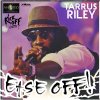 Tarrus Riley - Album Ease Off