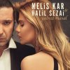 Melis Kar feat. Halil Sezai - Album Yalnız Masal
