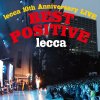 lecca - Album lecca 10th Anniversary LIVE BEST POSITVE