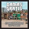 Damas Gratis - Album Somos Nosotros los Buenos