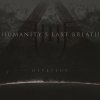 Humanity's Last Breath - Album Detestor