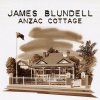 James Blundell - Album Anzac Cottage