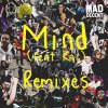 Skrillex & Diplo feat. Kai - Album Mind [Remixes]