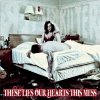 Kilter - Album These Lies, Our Hearts, This Mess