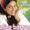 Aline Barros - Album Bom é ser criança Vol.II