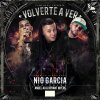 Nio Garcia - Album Volverte A Ver (feat. Anuel Aa & Bryant Myers)