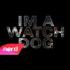 NerdOut - Album Im a Watch Dog