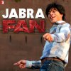 Nakash Aziz - Album Jabra Fan (From 