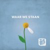 Van Huys Uit - Album Waar We Staan