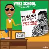 Tommy Lee Sparta - Album Anything a Anything - Single (Vybz School Riddim)