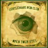 Gentleman's Dub Club - Album Open Your Eyes