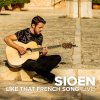 Sioen - Album Like That French Song (Live)