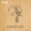 Mr Cool - Album Kamoflage