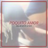 DELLAFUENTE feat. Pepe - Album Poquito Amor