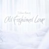 Tatiana Manaois - Album Old Fashioned Love