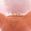 Yellow Claw feat. Yade Lauren - Album Invitation
