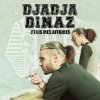 Djadja & Dinaz - Album J'fais mes affaires