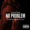 Young Thug - Album No Problem