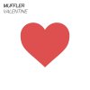 Muffler - Album Valentine