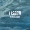 Lisbon - Album Khaleesi