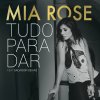 Mia Rose feat. Salvador Seixas - Album Tudo para Dar
