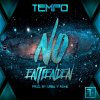 Tempo - Album No Entienden