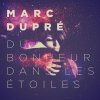 Marc Dupré - Album Du bonheur dans les étoiles