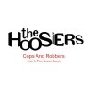 The Hoosiers - Album Cops And Robbers