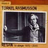 Torkel Rasmusson - Album Resan - 19 sånger 1976-2005