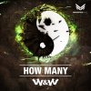 W&W - Album How Many