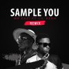 Mr Eazi feat. Lil Kesh - Album Sample You (Remix)