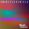 Bomba Estéreo - Album Amanecer Remixed