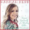 Hannah Kerr - Album Have Yourself a Merry Little Christmas
