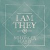 I Am They - Album No Longer Slaves