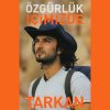 Tarkan - Album Özgürlük içimizde - Single