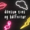 Friðrik Dór - Album Dönsum (Eins Og Hálfvitar)