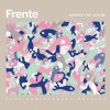 Frente! - Album Marvin The Album - 21st Anniversary Edition