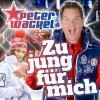 Peter Wackel - Album Zu jung für mich