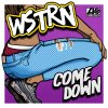 WSTRN - Album Come Down
