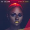 Kat Deluna feat. Jeremih - Album What a Night