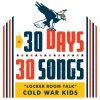 Cold War Kids - Album Locker Room Talk (30 Days, 30 Songs)